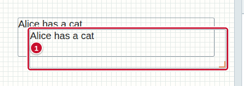 The scene with the caption Alice has a cat and its copy, moved down and to the right so that it partly overlaps the original; the copy is marked with the number 1