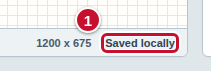 The right side of the status bar under the scene: the size of the scene and the message Saved locally marked with the number 1