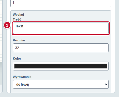 Pole Treść w sekcji Wygląd z domyślnym słowem Tekst, oznaczone numerem 1