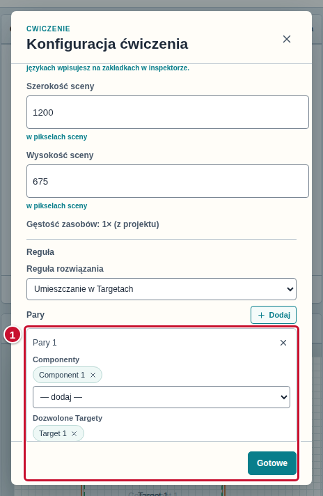 Pozycja „Pary 1” z wybranym Componentem na liście Componenty i Targetem na liście Dozwolone Targety, oznaczona numerem 1