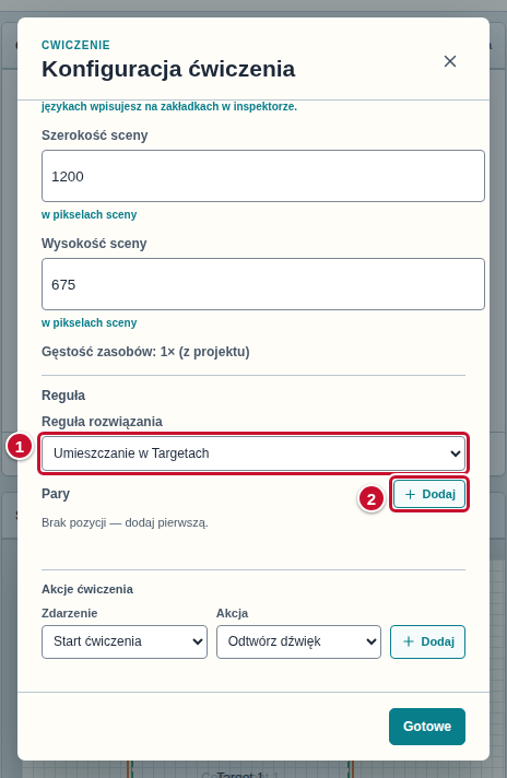 Sekcja Reguła okna Konfiguracja ćwiczenia: pole Reguła rozwiązania z wartością Umieszczanie w Targetach (1) i pusta lista Pary z przyciskiem Dodaj (2)